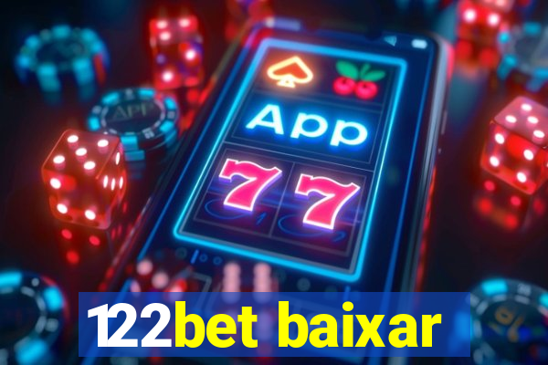 122bet baixar